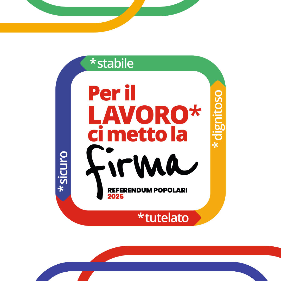 Referendum Popolari 2025, per il Lavoro ci metto la Firma